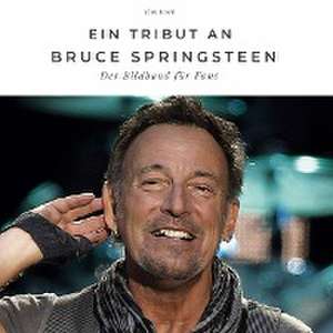 Ein Tribut an <br />Bruce Springsteen de Tim Koch