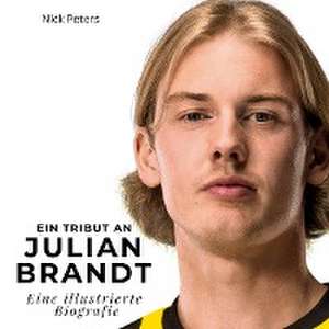 Ein Tribut an Julian Brandt de Nick Peters