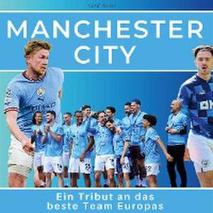 Ein Tribut an Man City de Tom Volz