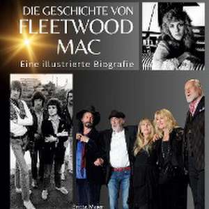 Die Geschichte von Fleetwood Mac de Britta Maier