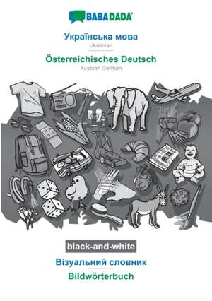 BABADADA black-and-white, Ukrainian (in cyrillic script) - Österreichisches Deutsch, visual dictionary (in cyrillic script) - Bildwörterbuch de Babadada Gmbh