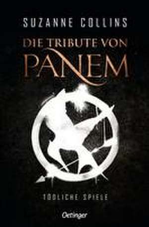 Die Tribute von Panem de Suzanne Collins