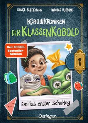 KoboldKroniken: Der KlassenKobold. Emilias erster Schultag. de Daniel Bleckmann