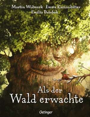 Als der Wald erwachte de Emma Karinsdotter