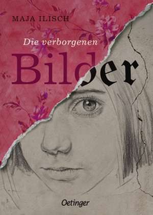 Die verborgenen Bilder de Maja Ilisch