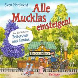 Alle Mucklas einsteigen! de Sven Nordqvist
