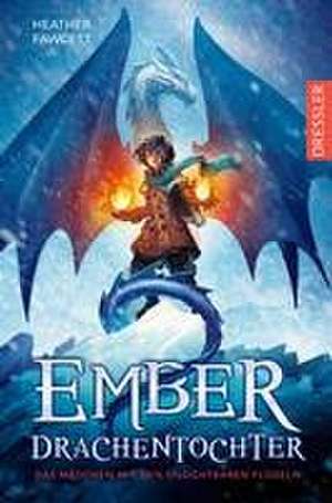 Ember Drachentochter de Heather Fawcett