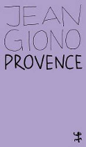 Provence de Jean Giono