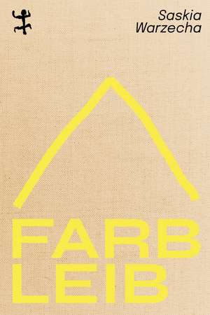 Farbleib de Saskia Warzecha