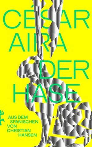Der Hase de César Aira