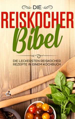 Die Reiskocher Bibel de Lutz Fingerhut