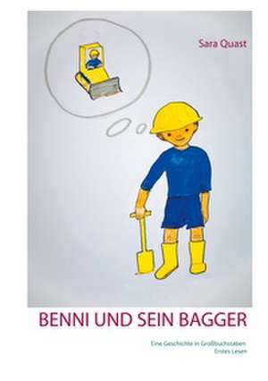 Benni und sein Bagger de Sara Quast