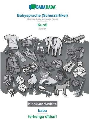 BABADADA black-and-white, Babysprache (Scherzartikel) - Kurdî, baba - ferhenga dîtbarî de Babadada Gmbh