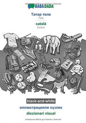 Tatar (cyrillic characters) (in cyrillic script) - català, visual dictionary, BW de Babadada Gmbh