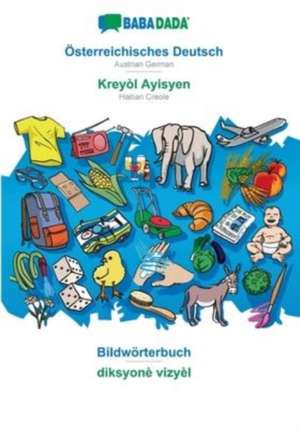 BABADADA, Österreichisches Deutsch - Kreyòl Ayisyen, Bildwörterbuch - diksyonè vizyèl de Babadada Gmbh