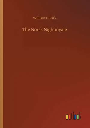 Norsk Nightingale de William F Kirk