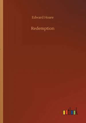 Redemption de Edward Hoare