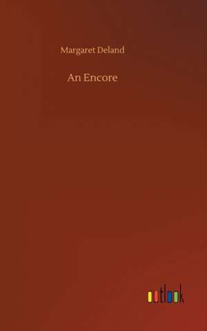 Encore de Margaret Deland