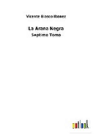 La Arana Negra de Vicente Blasco Ibanez