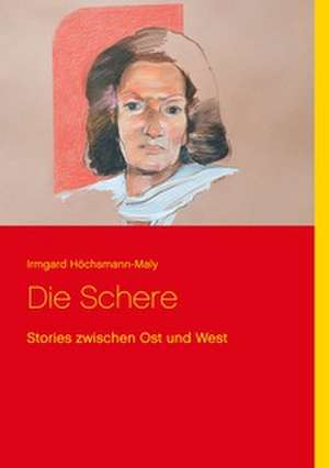 Die Schere de Irmgard Höchsmann-Maly