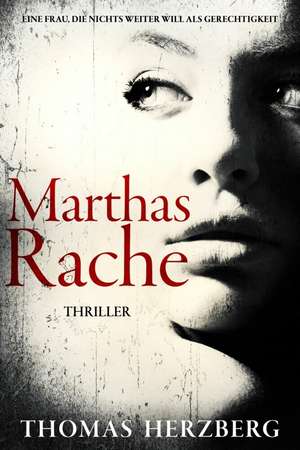 Marthas Rache de Thomas Herzberg