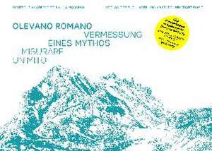 Olevano Romano - Vermessung eines Mythos / Misurare un mito de Julia Draganovic