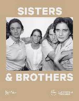 SISTERS AND BROTHERS. 500 JAHRE GESCHWISTER IN DER KUNST de Nicole Fritz