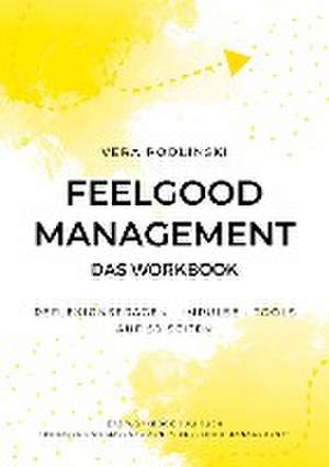 Feelgood Management de Vera Podlinski