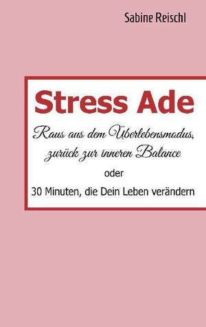 Stress Ade de Sabine Reischl