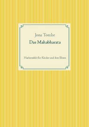 Das Mahabharata de Jona Tomke