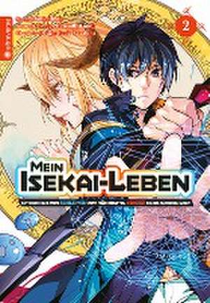 Mein Isekai-Leben - Mit der Hilfe von Schleimen zum mächtigsten Magier einer anderen Welt 02 de Shinkoshoto