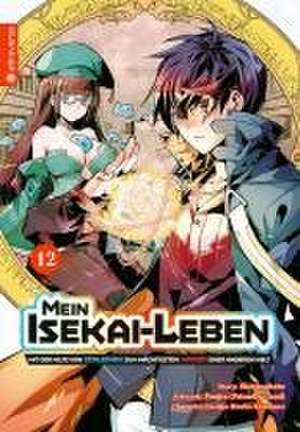 Mein Isekai-Leben - Mit der Hilfe von Schleimen zum mächtigsten Magier einer anderen Welt 12 de Shinkoshoto