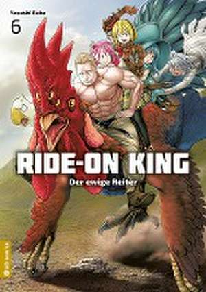 Ride-On King 06 de Yasushi Baba