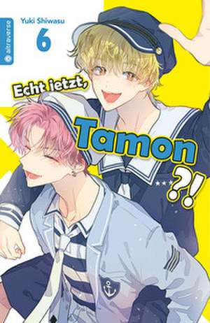 Echt jetzt, Tamon? 06 de Yuki Shiwasu