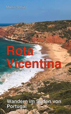 Rota Vicentina de Martin Schütz