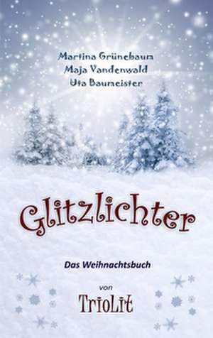 Glitzlichter de Uta Baumeister