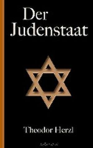 Der Judenstaat de Theodor Herzl