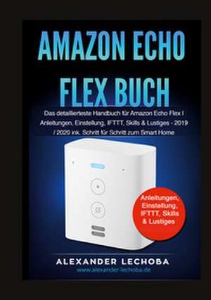 Amazon Echo Flex Buch de Alexander Lechoba