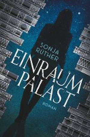 Einraumpalast de Sonja Rüther