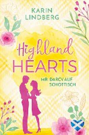 Highlandhearts - Mr Darcy auf Schottisch de Karin Lindberg