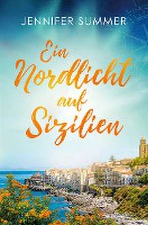 Ein Nordlicht auf Sizilien de Jennifer Summer