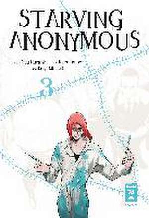 Starving Anonymous 03 de Yuu Kuraishi