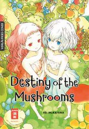 Destiny of the Mushrooms de Kei Murayama