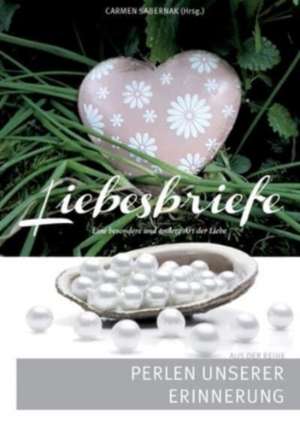 Liebesbriefe de Carmen Sabernak