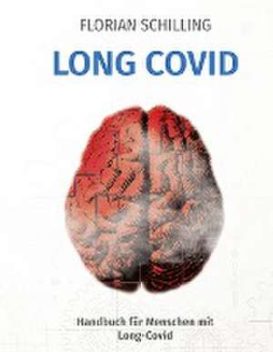 Long Covid de Florian Schilling
