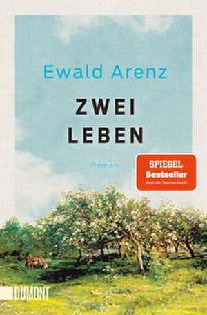 Zwei Leben de Ewald Arenz