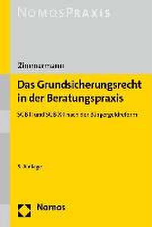 Das Grundsicherungsrecht in der Beratungspraxis de Ludwig Zimmermann