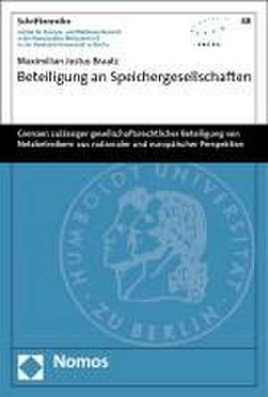 Beteiligung an Speichergesellschaften de Maximilian Justus Braatz