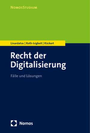 Recht der Digitalisierung de Dimitrios Linardatos