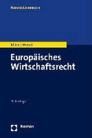 Europäisches Wirtschaftsrecht de Wolfgang Kilian